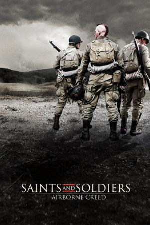 Saints and Soldiers II - Airborne Creed (2012)