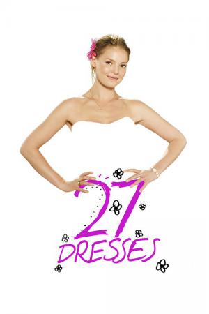 27 Dresses - Kleider machen Bräute (2008)