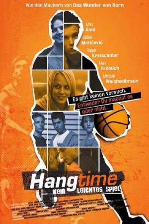Hangtime - Kein leichtes Spiel (2009)
