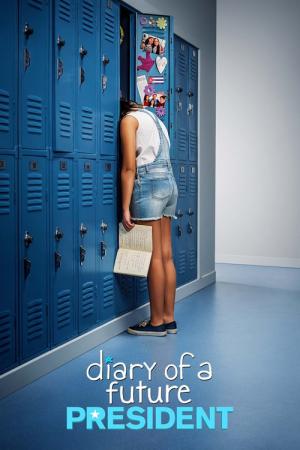 Tagebuch einer zukünftigen Präsidentin (2020)