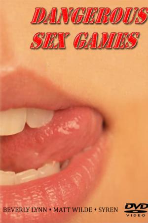 Dangerous Sex Games (2005)
