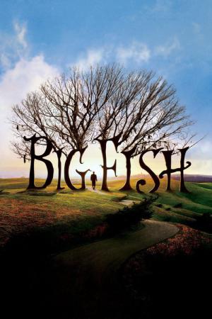 Big Fish - Der Zauber, der ein Leben zur Legende macht (2003)