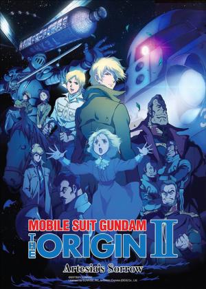 Mobile Suit Gundam: The Origin II - Artesia's Sorrow (2015)