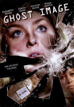 Ghost Image - Ruf aus dem Jenseits (2007)