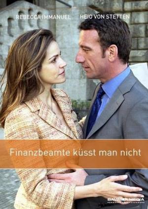 Finanzbeamte küsst man nicht (2004)