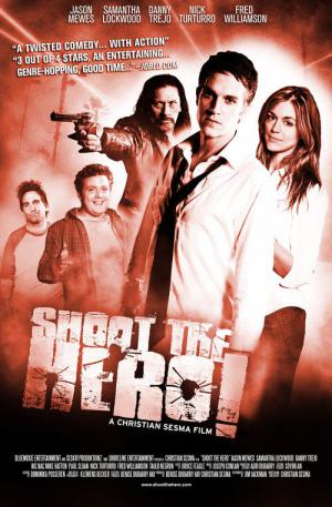 Shoot the Hero (2010) (2010)