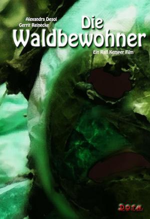 Die Waldbewohner (2008)