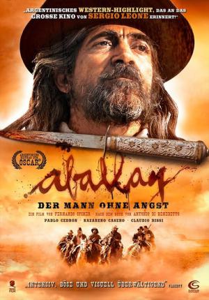 Aballay - Der Mann ohne Angst (2010)