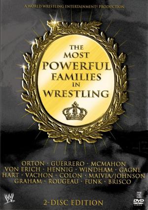 WWE: The Most Powerful Families in Wrestling (2007)