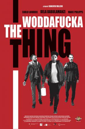 The Woddafucka Thing (2022)