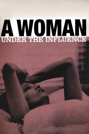 Eine Frau unter Einfluß (1974)