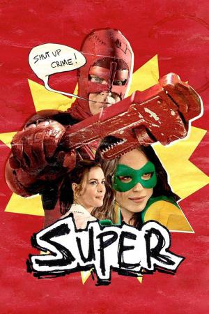 Super - Shut Up, Crime! (2010)