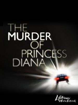 Der Mord an Prinzessin Diana (2007)
