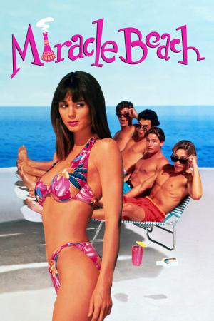 Miracle Beach - Sonne, Sex und 1000 Träume (1992)