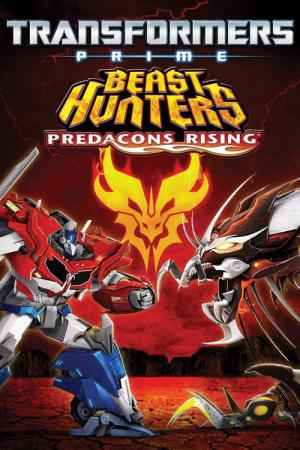 Transformers - Beast Hunters - Predacons Rising (2013)