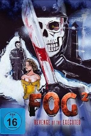 Fog² - Revenge of the Executed (2007)