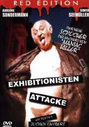 Exhibitionisten Attacke (2000)