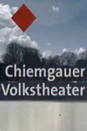Chiemgauer Volkstheater (1992)