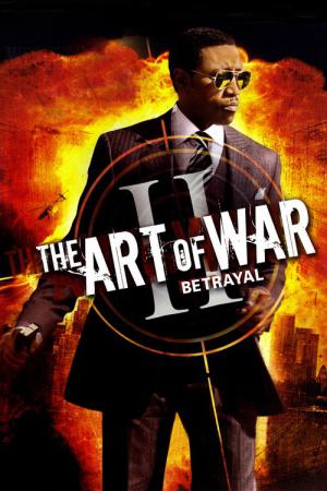 The Art of War 2 - Der Verrat (2008)