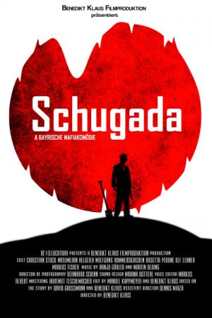 Schugada - a bayrische Mafiakomödie (2017)