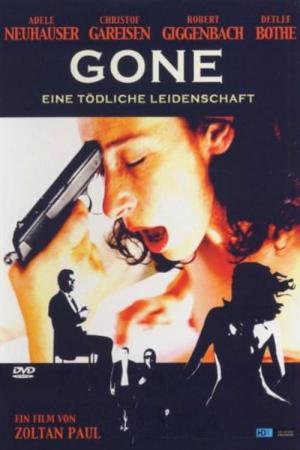 Gone – Eine tödliche Leidenschaft (2003)