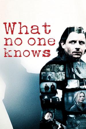 Was niemand weiß (2008)
