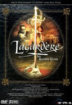 Lagardère - Der maskierte Rächer (2003)