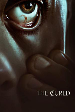 The Cured: Infiziert. Geheilt. Verstoßen. (2017)