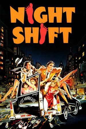 Night Shift - Das Leichenhaus flippt völlig aus (1982)