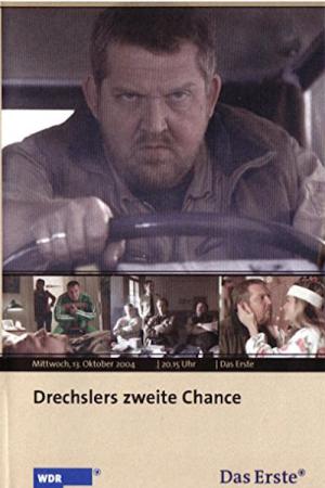 Drechslers zweite Chance (2004)