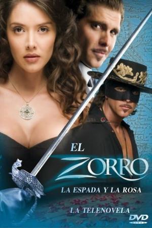 Zorro: La Espada y La Rosa (2007)