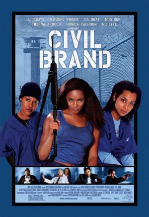 Civil Brand - Zeichen der Gewalt (2002)
