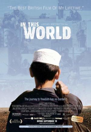 In this World - Aufbruch ins Ungewisse (2002)