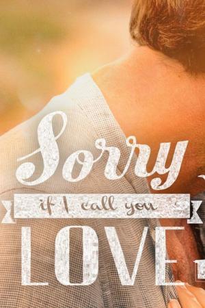 Entschuldige, ich liebe Dich (2014)
