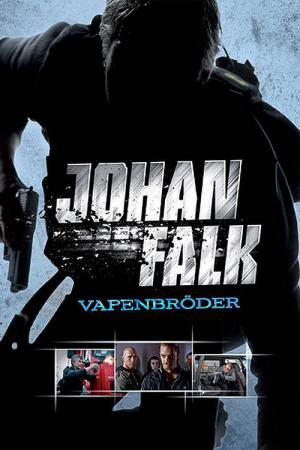 Johan Falk: Waffenbrüder (2009)