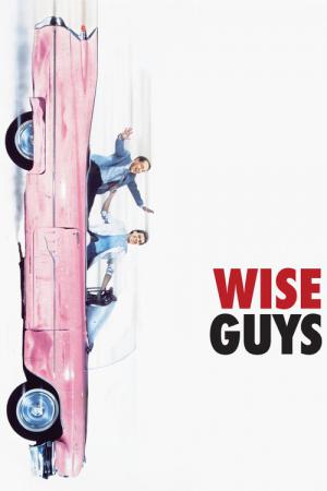 Wise Guys – Zwei Superpflaumen in der Unterwelt (1986)