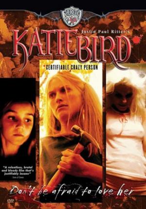 Katie Bird - Die Geburt eines Monsters (2005)