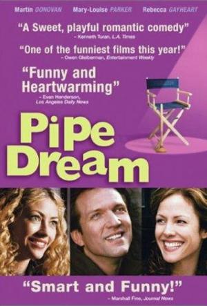 Pipe Dream - Lügen haben Klempnerbeine (2002)