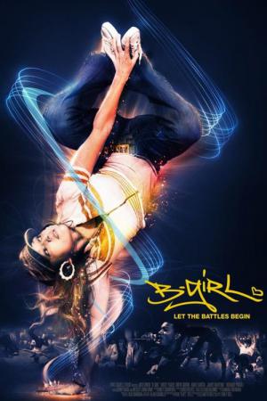 B-Girl - Tanz ist dein Leben! (2009)