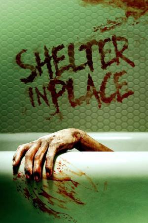 Shelter: You will die To Stay Here (2021)