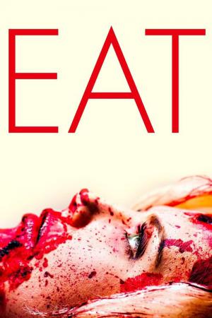 Eat - Ich hab mich zum Fressen gern (2014)