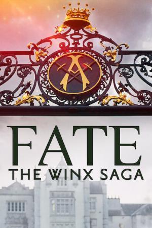 Fate: The Winx Saga (2021)