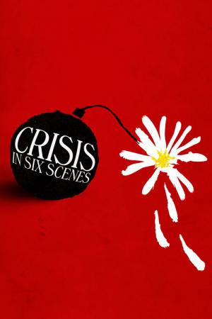 Krise in sechs Szenen (2016)