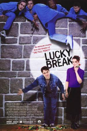Lucky Break - Rein oder raus (2001)