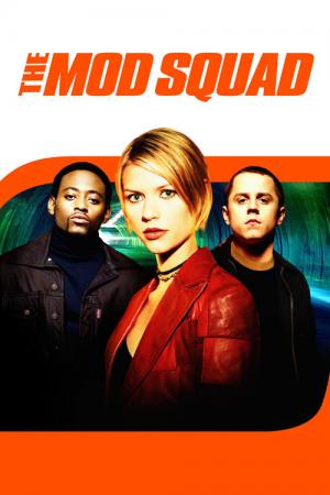 Mod Squad – Cops auf Zeit (1999)