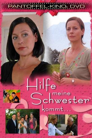 Hilfe, meine Schwester kommt (2008)