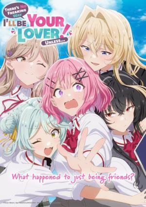 There's No Freaking Way I'll Be Your Lover! Unless... (2025)