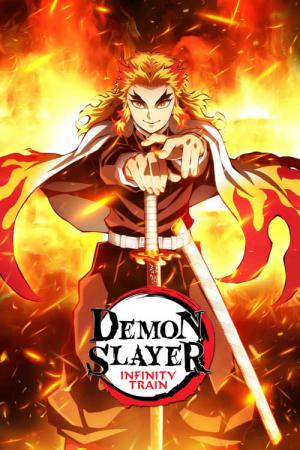Demon Slayer: Kimetsu no Yaiba - Mugen Train (2020)