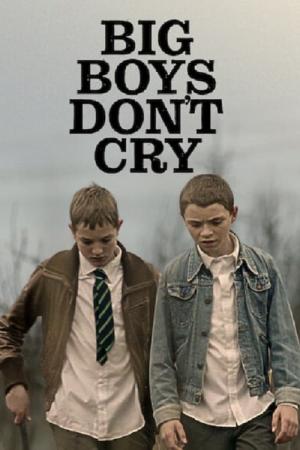 Big Boys Don't Cry (2020)