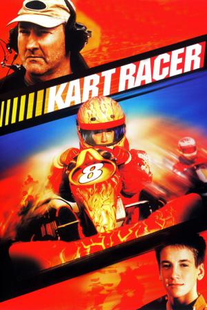Kart Racer - Mit Vollgas ins Leben (2003)